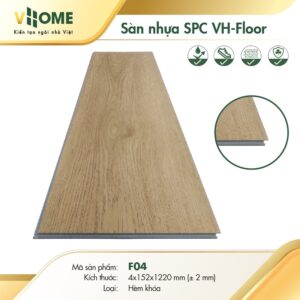 Sàn nhựa hèm khoá SPC VHOME - F04 4mm