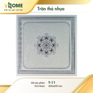 Trần thả nhựa Vhome - Họa Tiết T11