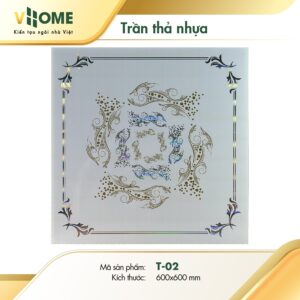 Trần thả nhựa Vhome - Họa Tiết T2