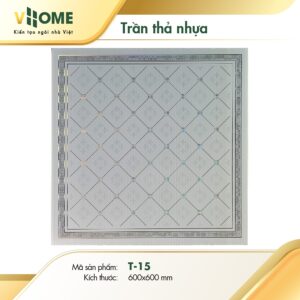 Trần thả nhựa - Họa Tiết T15