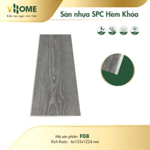 Sàn nhựa hèm khoá SPC VHOME - F08 6mm